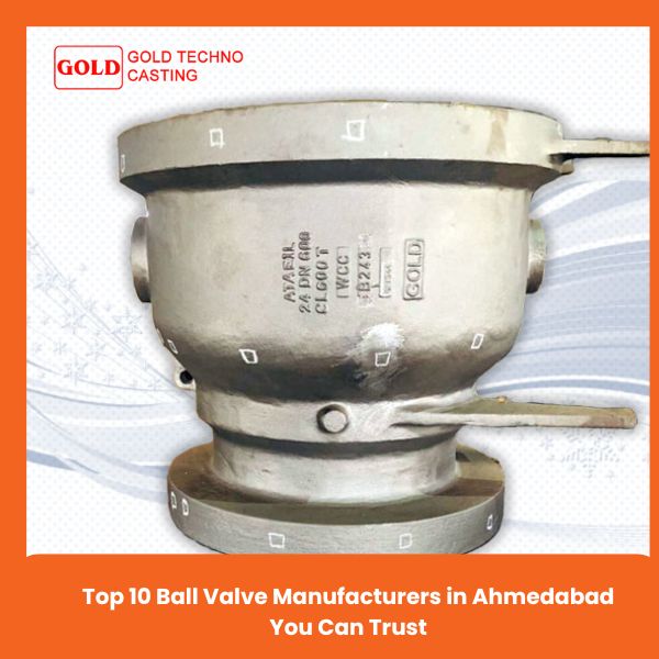 Top 10 Ball Valve Manufacturers in Ahmedabad You Can Trust, Ball Valve Manufacturers in Ahmedabad, Ball Valves in Ahmedabad, Top Ball Valve Manufacturers in Ahmedabad, Popular Ball Valve Manufacturers in Ahmedabad, Gold Techno Casting Valve Products Ahmedabad, Gold Techno Casting Ball Valve Manufacturers in Ahmedabad, Ball Valve Manufacturers in Ahmedabad,  Quality Ball Valves Manufacturers in Ahmedabad, Brass Ball Valves in Ahmedabad, Industrial Valves Manufacturers in Ahmedabad, Top Pvc Ball Valve Manufacturers in Ahmedabad, Top 10 Ball Valve Manufacturers in Ahmedabad, Top Ball Valve Manufacturers in Ahmedabad, List of Ball Valve Manufacturers in Ahmedabad, Best Ball Valve Manufacturers in Ahmedabad, Ball Valve Manufacturers in Gujarat, Ball Valve Manufacturers in Ahmedabad Contact Number, Industrial Ball Valve Manufacturers in Ahmedabad, Narol, Kheda, Dungri Timba, Hariyala, Ahmedabad, Gujarat, Gold Techno Casting